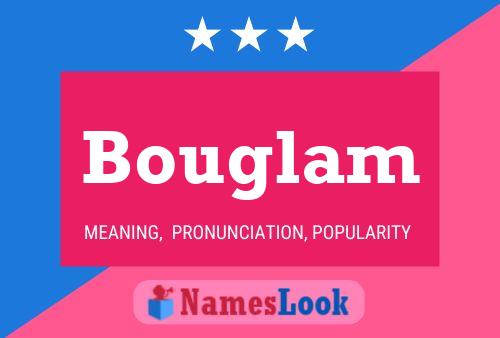 Bouglam Namensposter