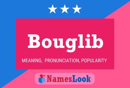 Bouglib Namensposter