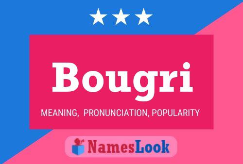 Bougri Namensposter