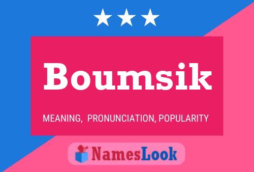 Boumsik Namensposter