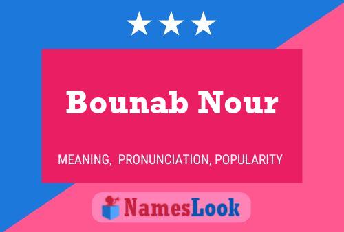 Bounab Nour Namensposter