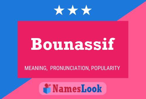 Bounassif Namensposter