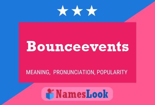 Bounceevents Namensposter