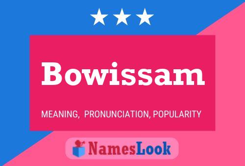 Bowissam Namensposter