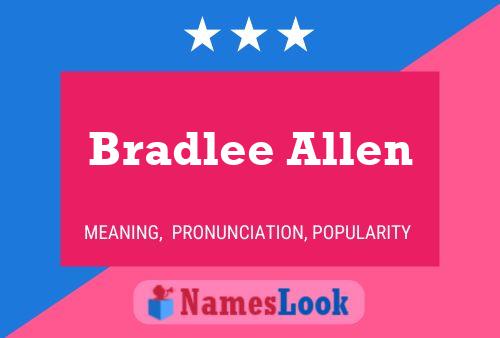 Bradlee Allen Namensposter