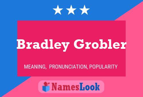 Bradley Grobler Namensposter