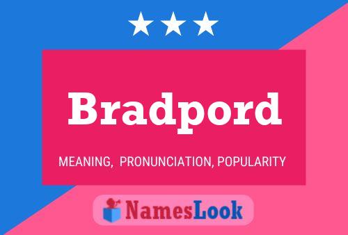 Bradpord Namensposter