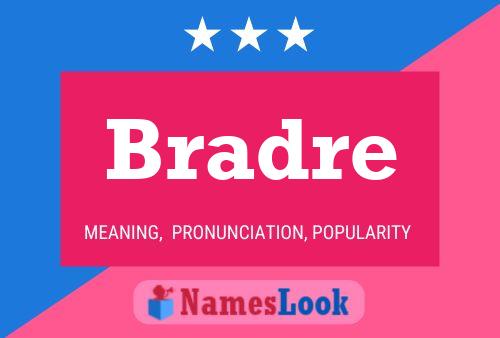 Bradre Namensposter