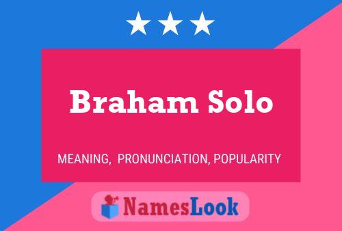 Braham Solo Namensposter