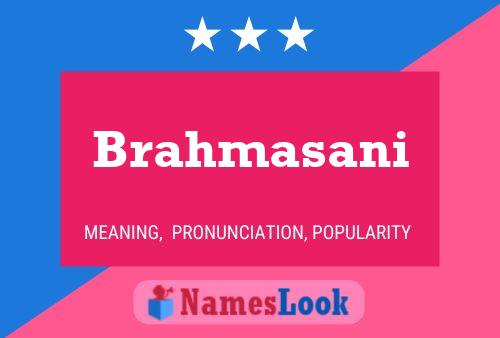 Brahmasani Namensposter