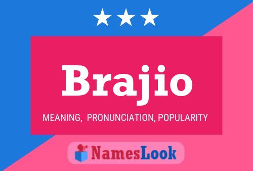 Brajio Namensposter