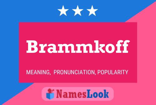 Brammkoff Namensposter