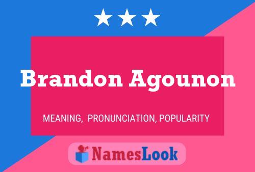 Brandon Agounon Namensposter