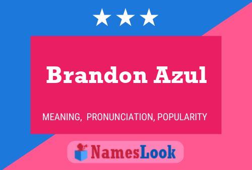 Brandon Azul Namensposter