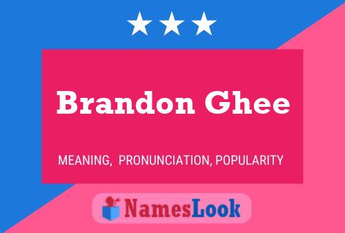 Brandon Ghee Namensposter