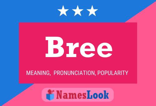 Bree Namensposter