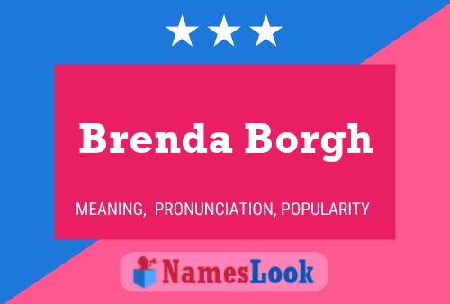 Brenda Borgh Namensposter