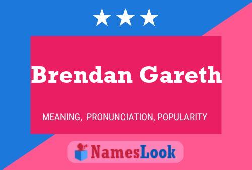 Brendan Gareth Namensposter