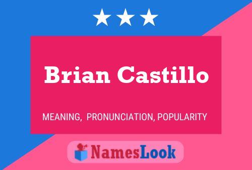 Brian Castillo Namensposter