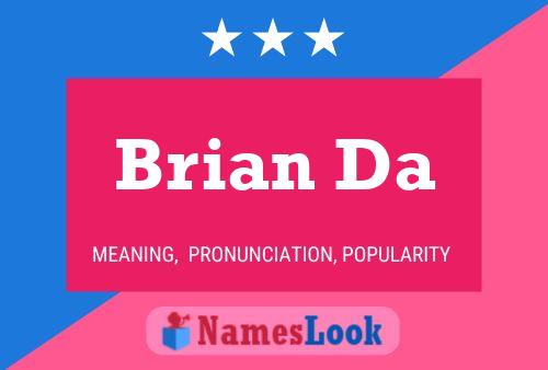 Brian Da Namensposter