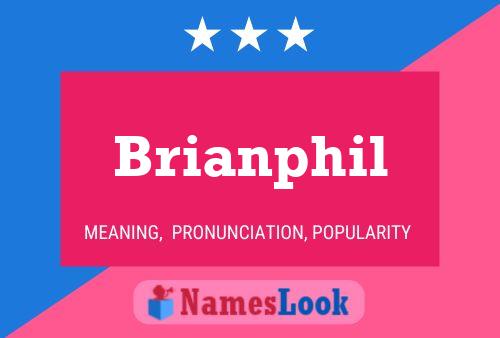 Brianphil Namensposter