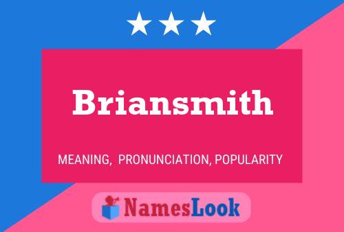 Briansmith Namensposter