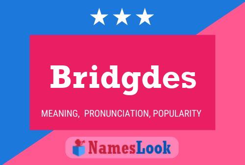 Bridgdes Namensposter