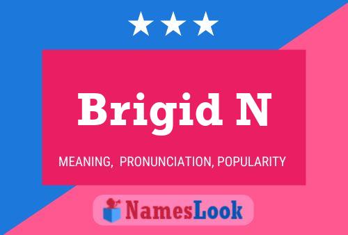 Brigid N Namensposter