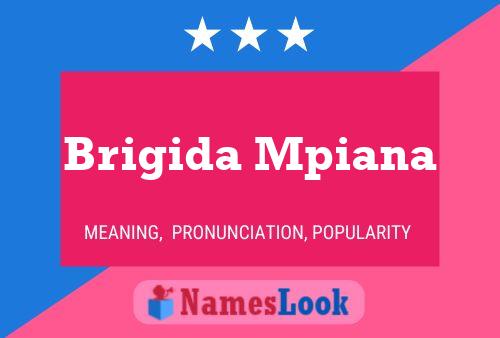 Brigida Mpiana Namensposter