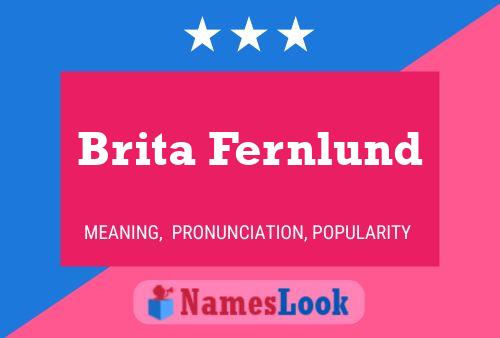 Brita Fernlund Namensposter