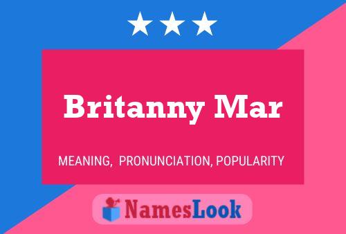 Britanny Mar Namensposter