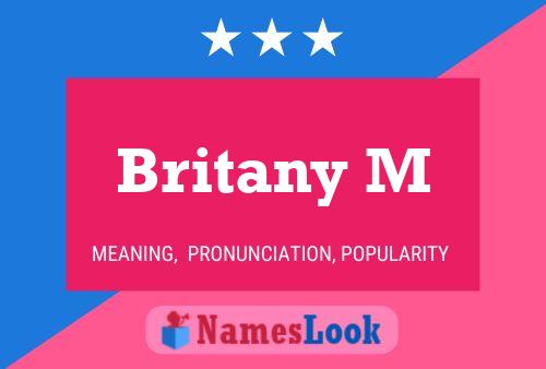 Britany M Namensposter