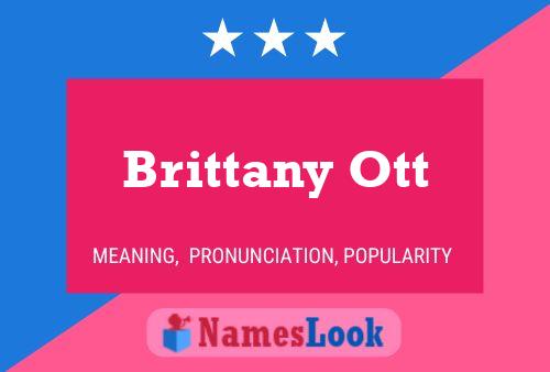 Brittany Ott Namensposter