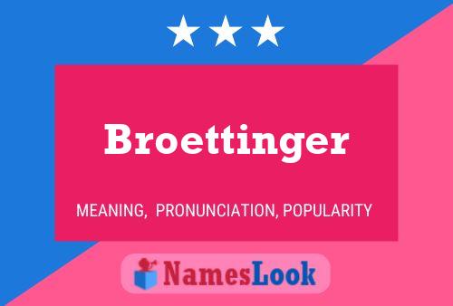 Broettinger Namensposter