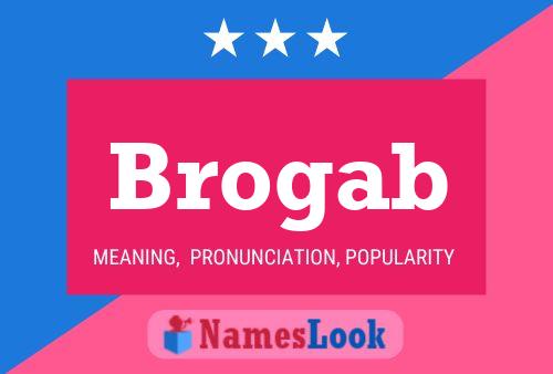 Brogab Namensposter