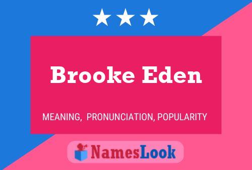 Brooke Eden Namensposter