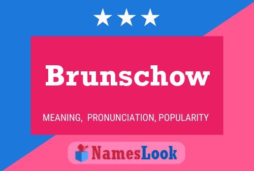 Brunschow Namensposter