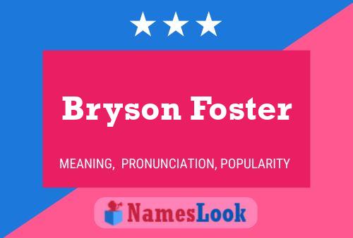 Bryson Foster Namensposter