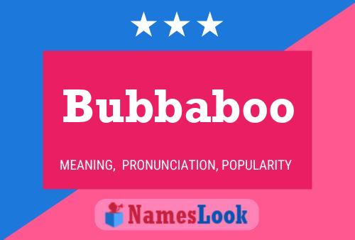 Bubbaboo Namensposter