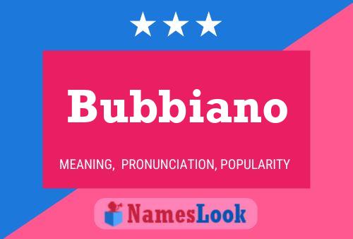 Bubbiano Namensposter