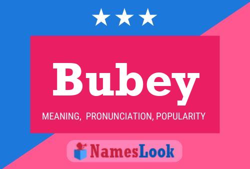 Bubey Namensposter