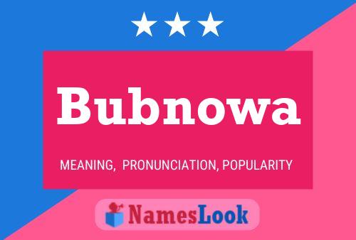 Bubnowa Namensposter