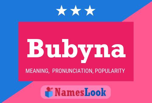 Bubyna Namensposter