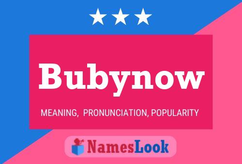 Bubynow Namensposter