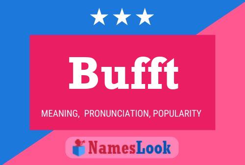 Bufft Namensposter