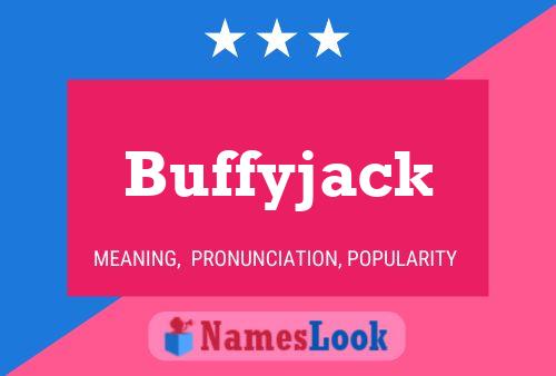 Buffyjack Namensposter