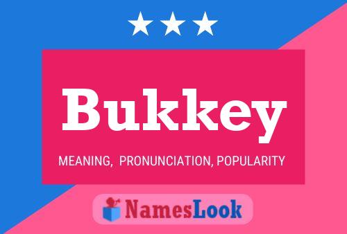 Bukkey Namensposter