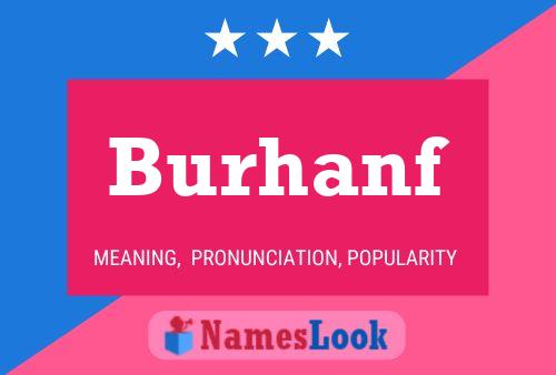 Burhanf Namensposter