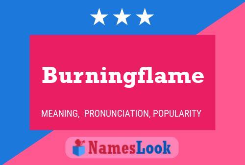 Burningflame Namensposter