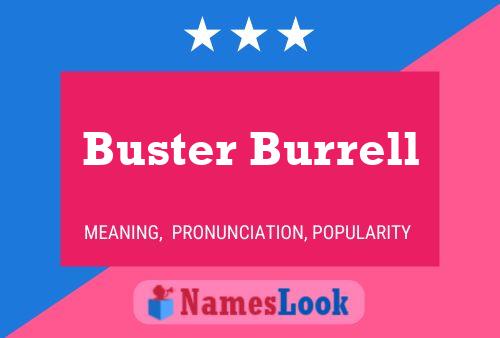 Buster Burrell Namensposter